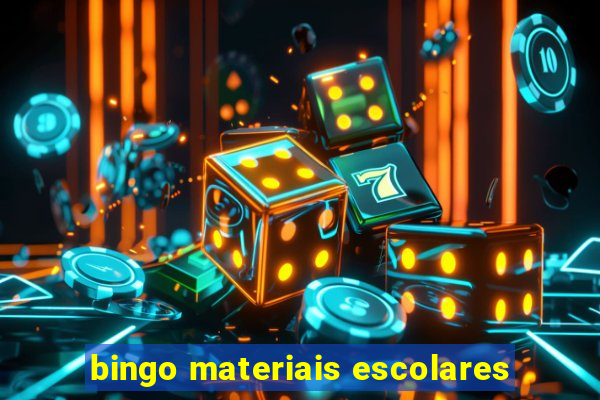 bingo materiais escolares