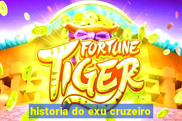 historia do exu cruzeiro