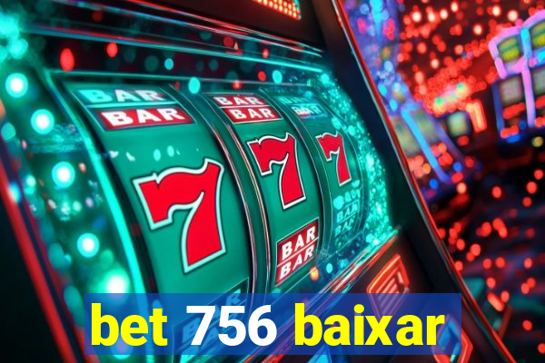 bet 756 baixar