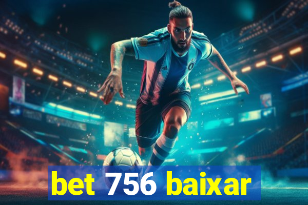 bet 756 baixar
