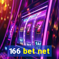 166 bet net