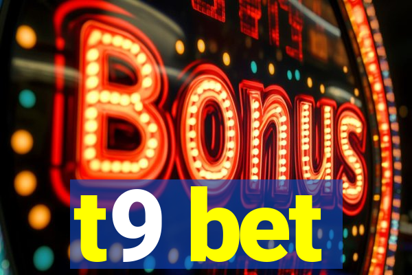 t9 bet