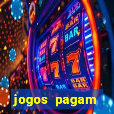 jogos pagam dinheiro de verdade