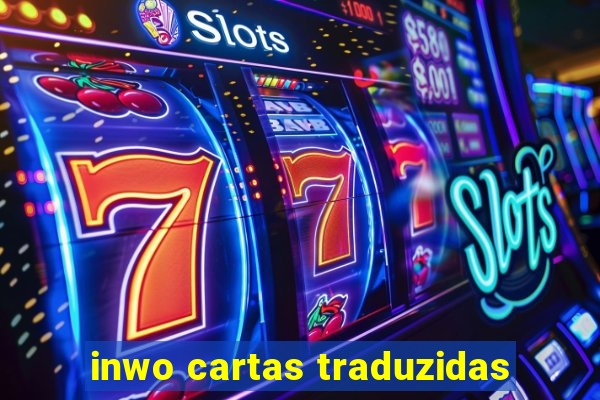 inwo cartas traduzidas