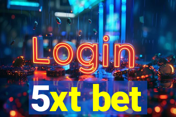 5xt bet
