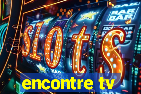 encontre tv