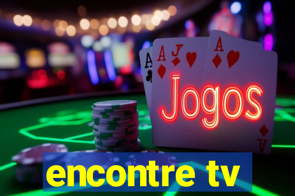 encontre tv