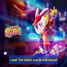 real fortune cash carnival