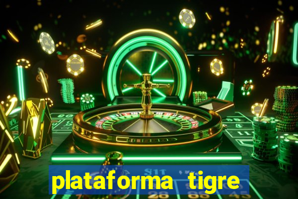 plataforma tigre pagando no cadastro
