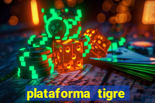plataforma tigre pagando no cadastro