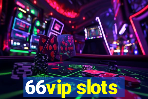 66vip slots