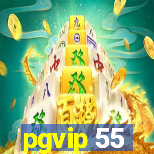pgvip 55