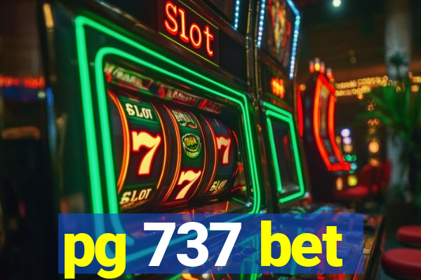pg 737 bet