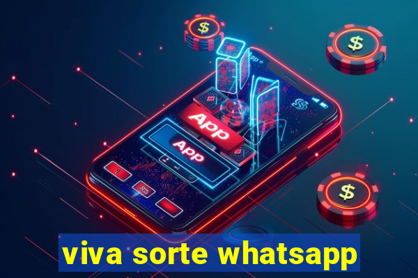 viva sorte whatsapp