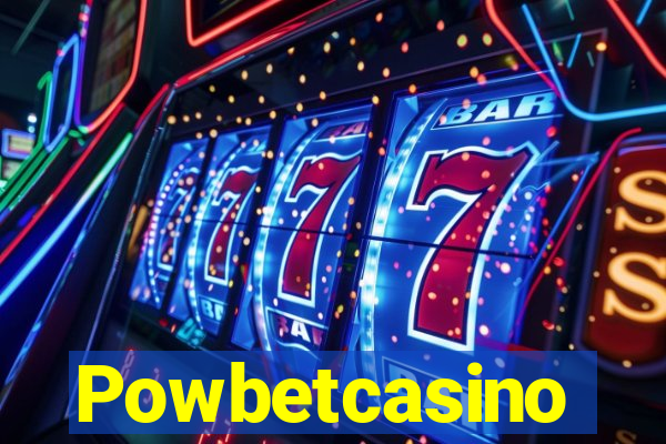 Powbetcasino
