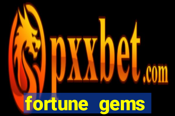 fortune gems horario pagante