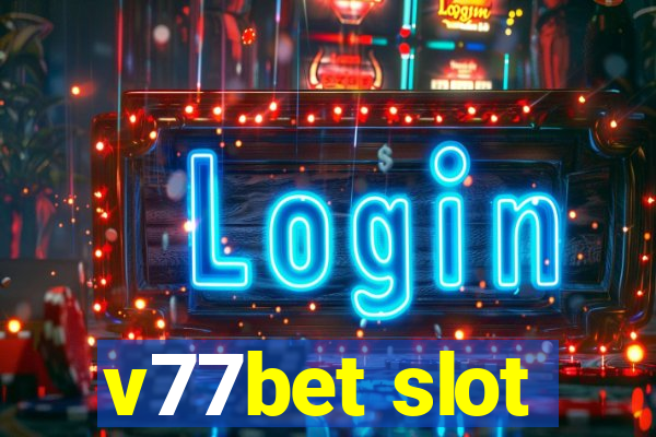 v77bet slot