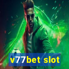 v77bet slot