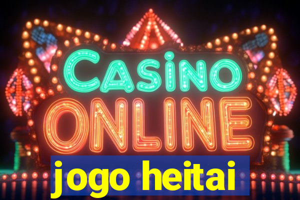 jogo heitai