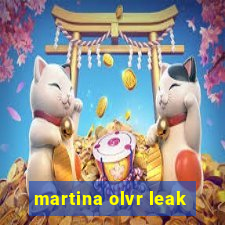 martina olvr leak