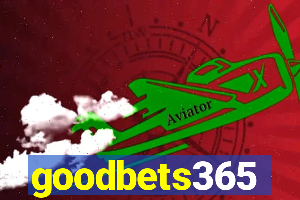 goodbets365