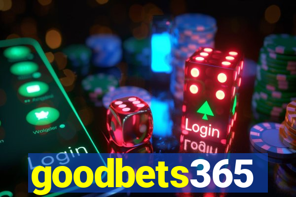 goodbets365