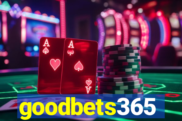 goodbets365