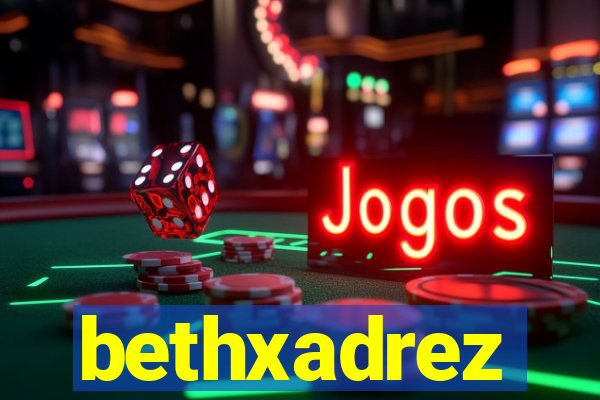 bethxadrez