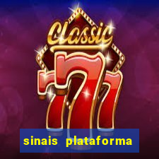 sinais plataforma de jogos