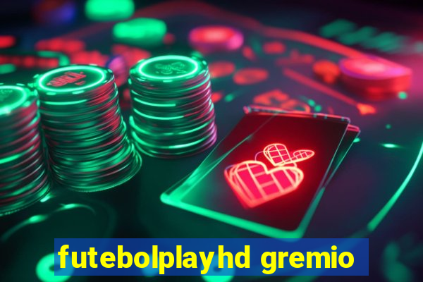 futebolplayhd gremio