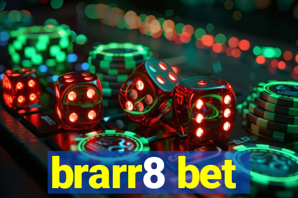 brarr8 bet