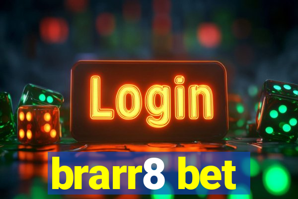 brarr8 bet