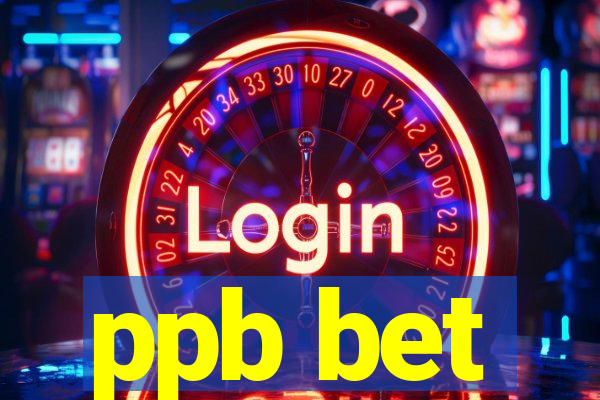 ppb bet