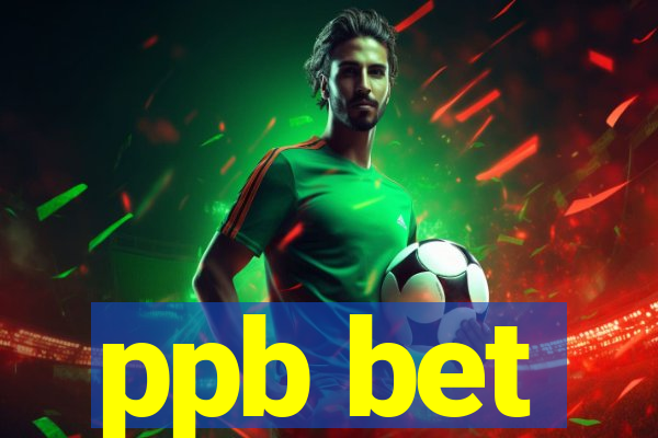 ppb bet