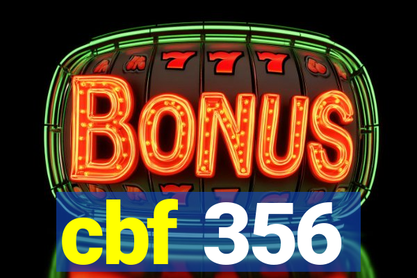cbf 356