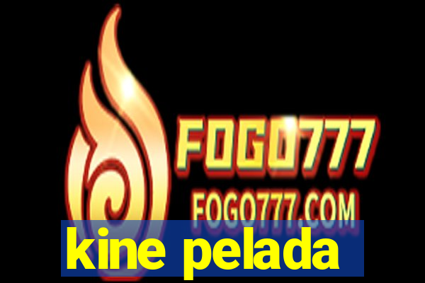 kine pelada