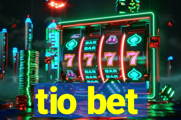 tio bet