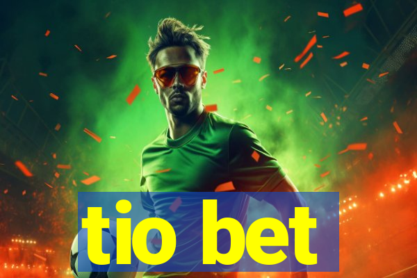 tio bet