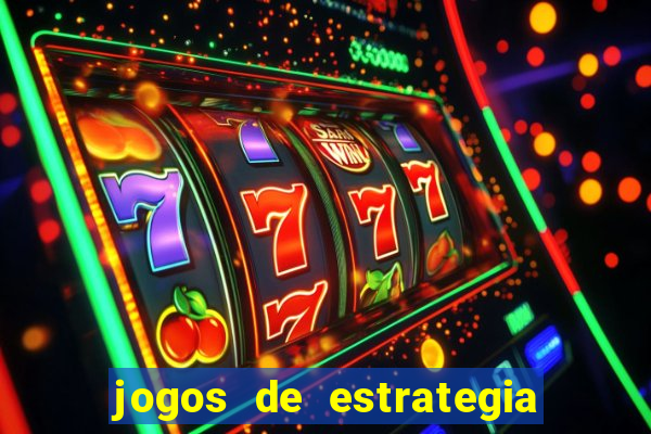 jogos de estrategia e raciocinio