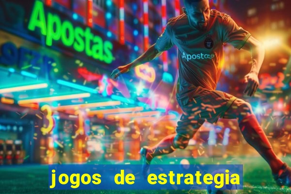 jogos de estrategia e raciocinio