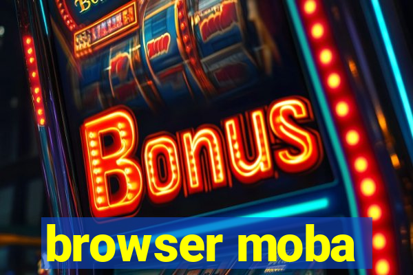 browser moba