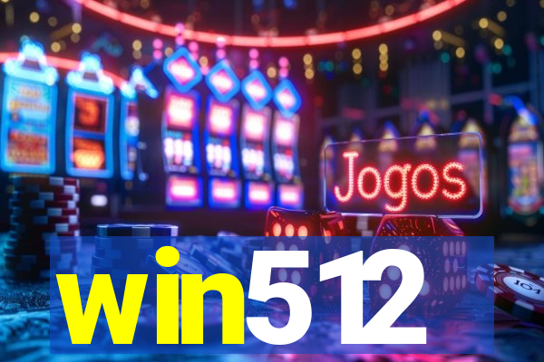win512