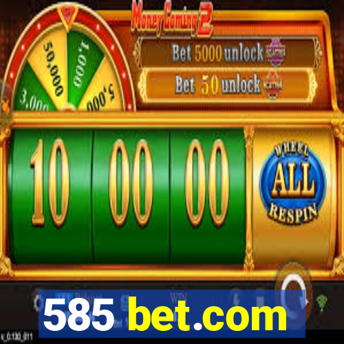 585 bet.com