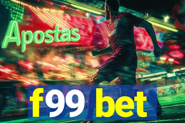 f99 bet