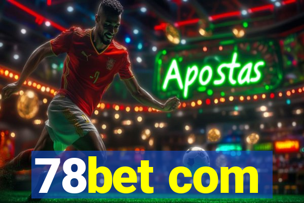 78bet com