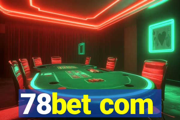 78bet com