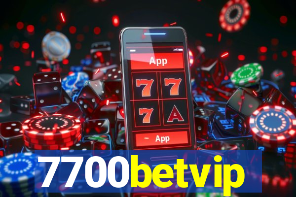 7700betvip