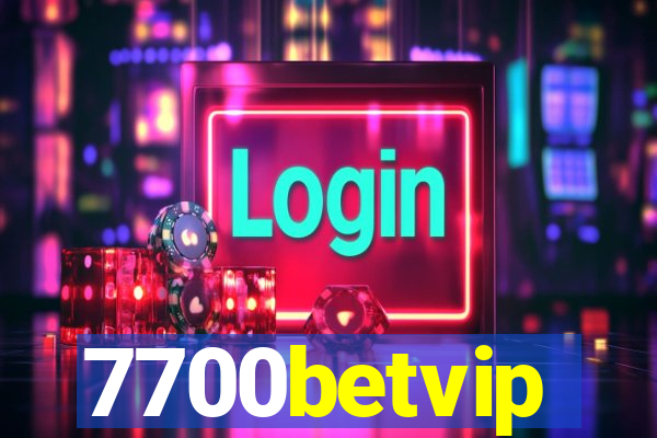 7700betvip