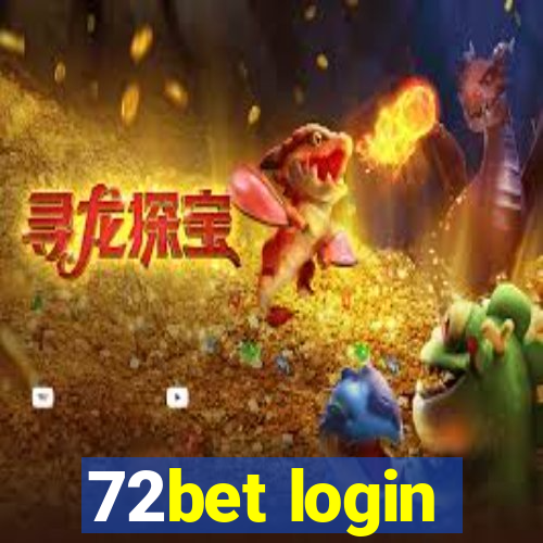 72bet login