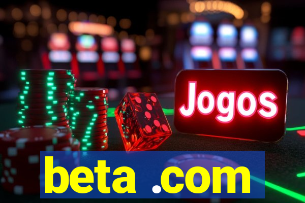 beta .com